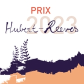 L’appel à candidatures du prix Hubert-Reeves 2023 est lancé !