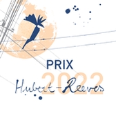 Dévoilement des lauréats du prix littéraire Hubert-Reeves 2022